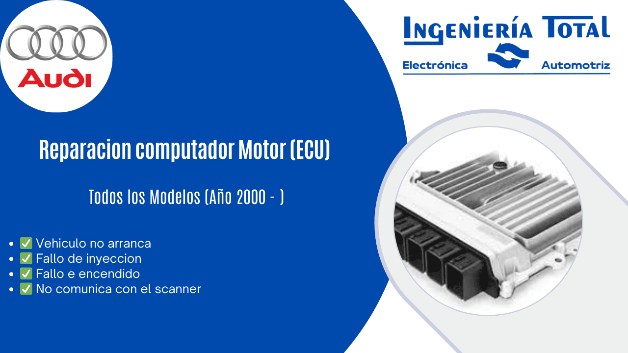 Reparacion Computador Motor (ECU) 