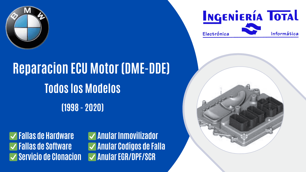 Reparacion Computadora Motor (DME - DDE)